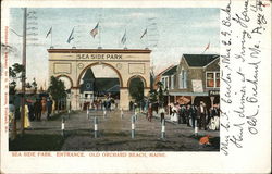 Sea Side Park Entrance Old Orchard Beach, ME Postcard Postcard Postcard
