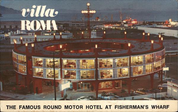 Villa Roma Motor Hotel, Fisherman's Wharf San Francisco California