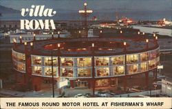 Villa Roma Motor Hotel, Fisherman's Wharf San Francisco, CA Postcard Postcard Postcard