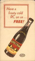 Have a Frosty Cold RC on Us... FREE! Postcard