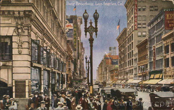 View of Busy Broadway Los Angeles California