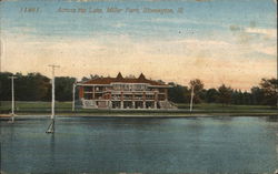 Across the Lake, Miller Park Bloomington, IL Postcard Postcard Postcard
