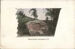 Wilson Boulder Farmington, NH Postcard Postcard Postcard