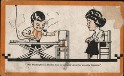 "This Westinghouse Electric Iron Is Certainly Great For Pressing Trousers" Postcard