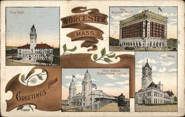 City Hall, The Bancroft Hotel, Post Office, New Million Dollar Union Station Worcester Massachusetts