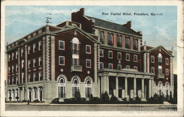 New Capital Hotel Frankfort Kentucky Cusick