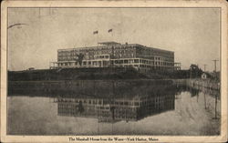 marshall House from the Water York harbor, ME Postcard Postcard Postcard