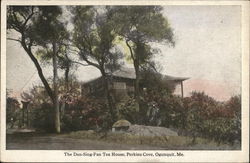 The Dan-Sing-Fan Tea House - Perkins Cove Ogunquit, ME Postcard Postcard Postcard