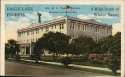 Dr. M. L. Tannenbaum's Hospital and Sanitorium Eagle Lake, FL Postcard Postcard Postcard
