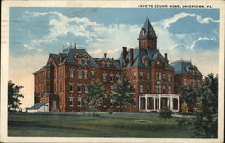 Fayette County Home Uniontown, PA Postcard Postcard Postcard