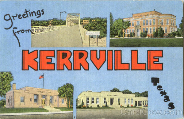 Greetings From Kerrville Texas