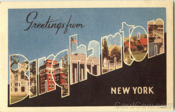 Greetings From Binghamton New York