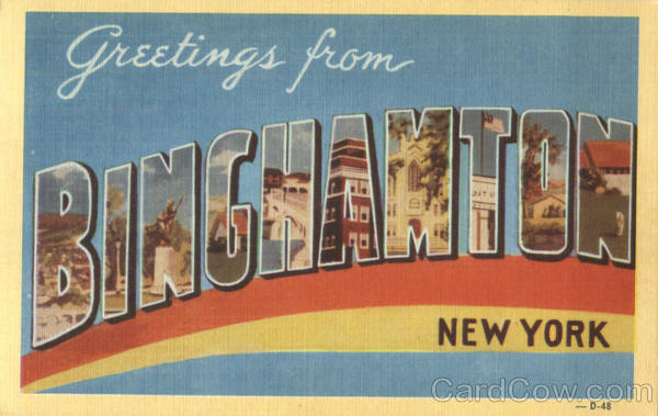 Greetings From Binghamton New York