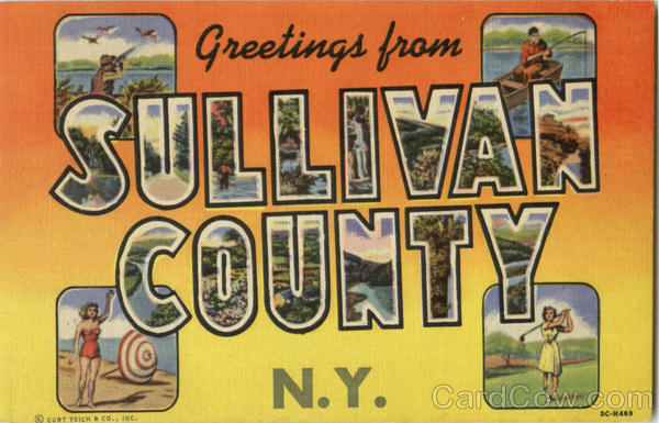 Greetings From Sullivan County New York