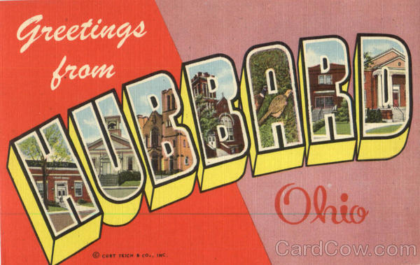 Greetings From Hubbard Ohio