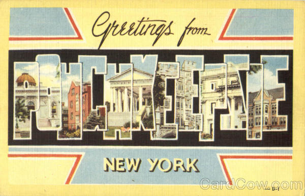 Greetings From Poughkeepsie New York