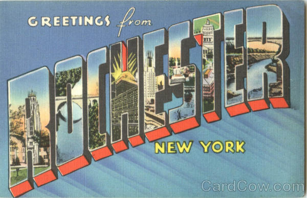 Greetings From Rochester New York