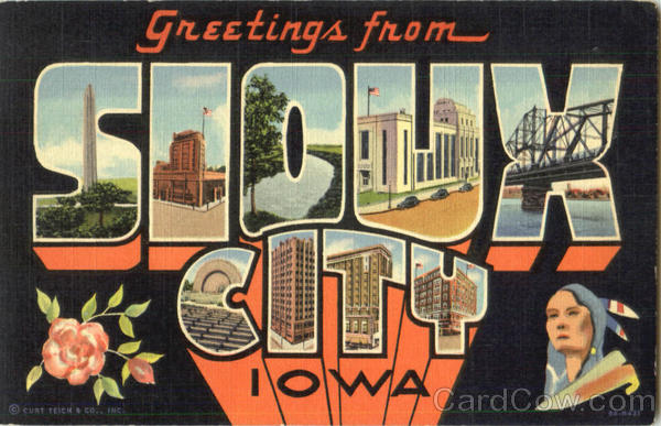 Greetings From Sioux City Iowa