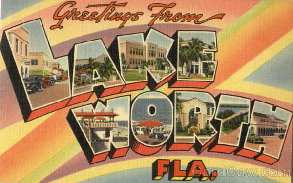 Greetings From Lake Worth Florida