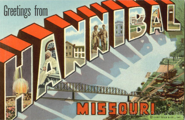 Greetings From Hannibal Missouri