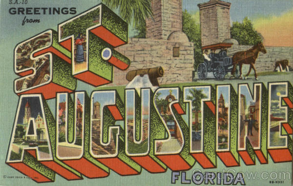 Greetings From St. Augustine Florida