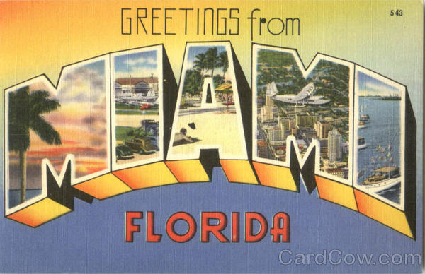Greetings From Miami Florida