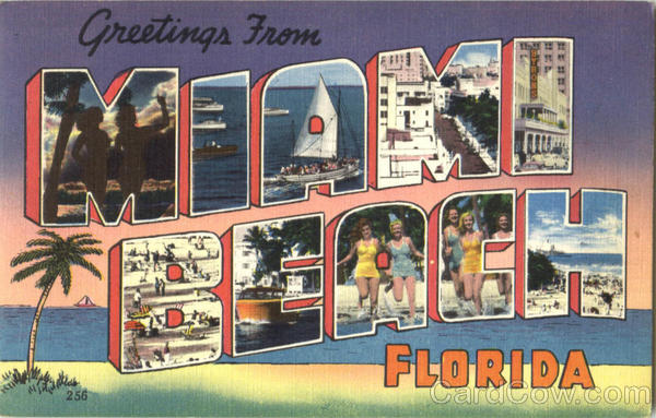 Greetings From Miami Beach Florida