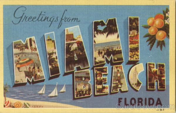 Greetings From Miami Beach Florida