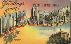 Greetings From New Jersey Phillipsburg, NJ Postcard Postcard