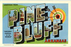 Greetings From Pine Bluff Arkansas Postcard Postcard