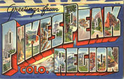 Greetings From Pikes Peak Region Colorado Postcard Postcard