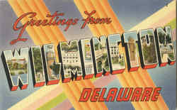 Greetings From Wilmington Delaware Postcard Postcard