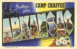 Greetings From Arkansas Camp Chaffee, AR Postcard Postcard