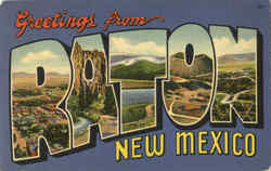Greetings From Raton New Mexico Postcard Postcard