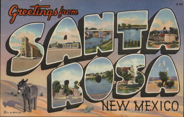 Greetings from Santa Rosa New Mexico