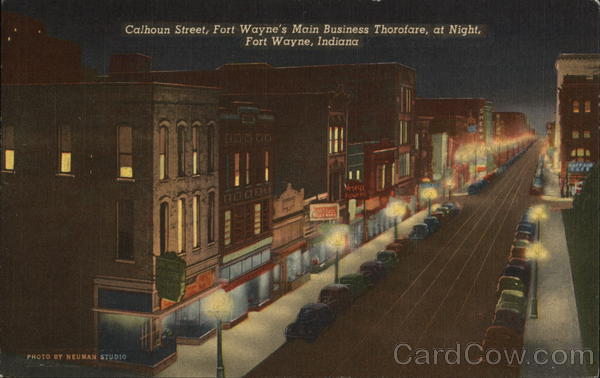 Calhoun Street, Fort Wayne's Main Business Thorofare Indiana