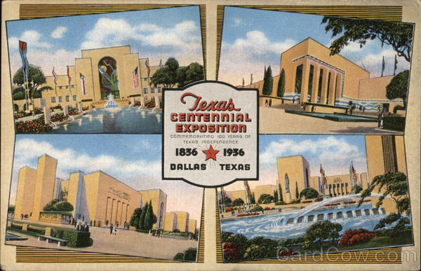 Texas Centennial Exposition, Commemorating 100 Years of Texas Independence Dallas