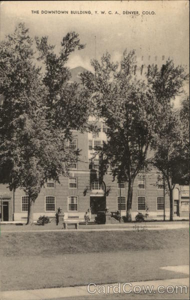 The Downtown Building Y.W.C.A. Denver Colorado