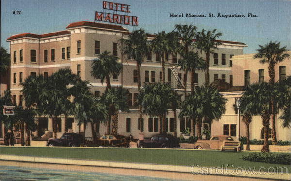 Hotel Marion St. Augustine Florida