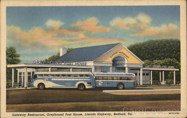 Gateway Restaurant, Greyhound Post House, Lincoln Highway Bedford Pennsylvania