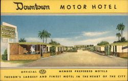 Downtown Motor Hotel Tucson, AZ Postcard Postcard Postcard