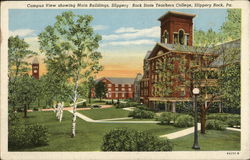 Campus View Showing Main Buildings, State Teachers College Slippery Rock, PA Postcard Postcard Postcard