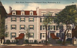 Blair House, Temporary Presidential Home Washington, DC Washington DC Postcard Postcard Postcard