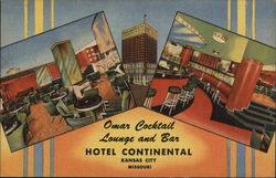 Omar Cocktail Lounge and Bar, Hotel Continental Kansas City, MO Postcard Postcard Postcard