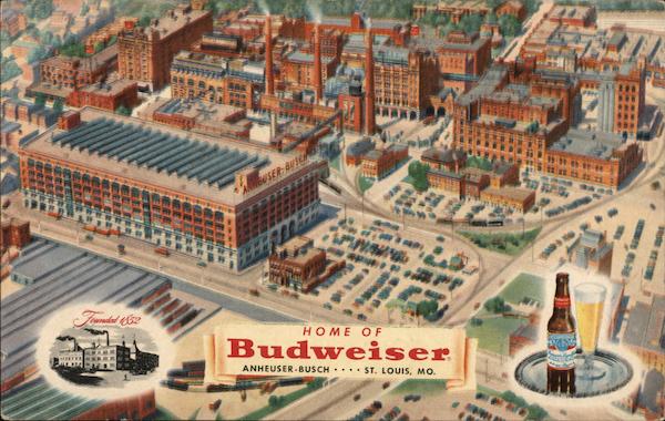 Home of Budweiser Lager Beer St. Louis Missouri