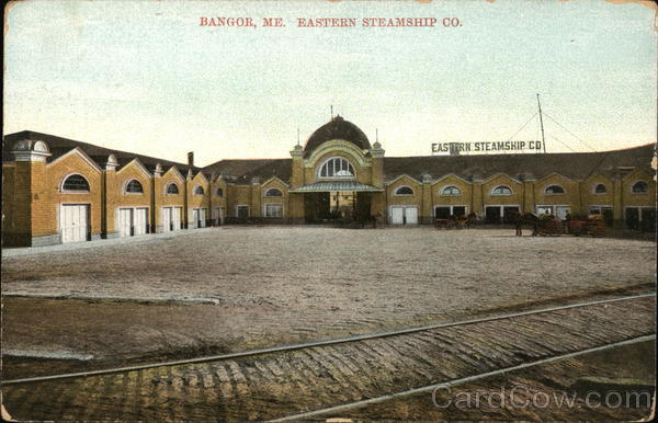 Eastern Steamship Co. Bangor Maine