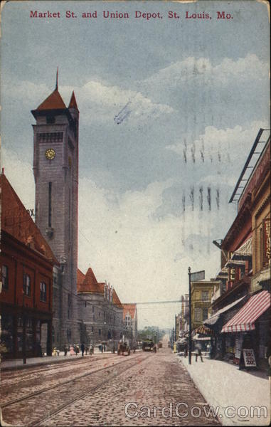Market St. and Union Depot St. Louis Missouri
