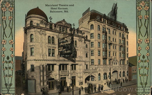 Maryland Theatre and Hotel Kernan Baltimore
