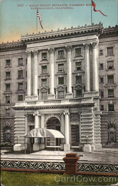 Mason Street Entrance, Fairmont Hotel San Francisco California