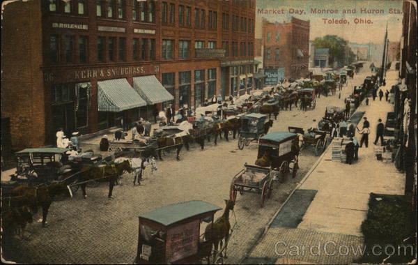 Market Day, Monroe and Huron Street Toledo Ohio